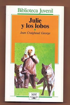 Seller image for JULIE Y LOS LOBOS for sale by Libreria 7 Soles