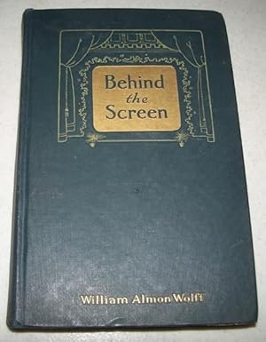 Seller image for Behind the Screen for sale by Easy Chair Books