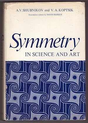 Bild des Verkufers fr Symmetry in Science and Art zum Verkauf von Ainsworth Books ( IOBA)