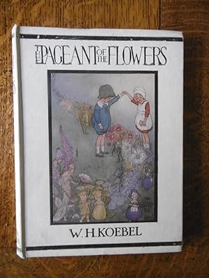 Seller image for The Pageant of the Flowers for sale by Carvid Books