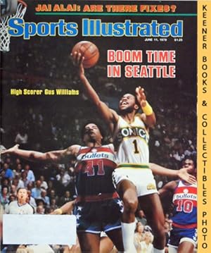 Sports Illustrated Magazine, June 11, 1979: Vol 50, No. 24 : Boom Time In Seattle, High Scorer Gu...