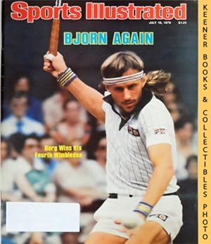 Sports Illustrated Magazine, July 16, 1979: Vol 51, No. 3 : Bjorn Again, Borg Wins His Fourth Wim...