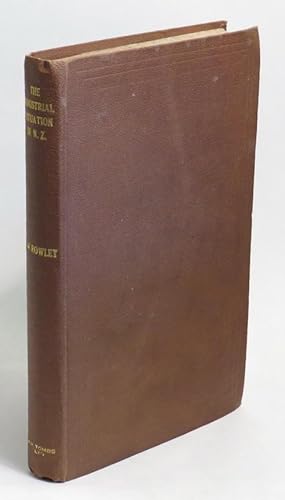 Seller image for The Industrial Situation in New Zealand: The Industrial Arbitration Act, and the present economic position - Solution of unemployment - and other matters. for sale by Renaissance Books, ANZAAB / ILAB