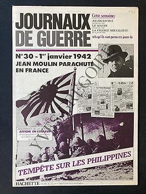 JOURNAUX DE GUERRE-N°30-1er JANVIER 1942-JEAN MOULIN PARACHUTE EN FRANCE