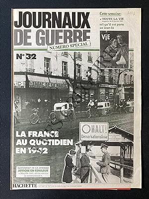 JOURNAUX DE GUERRE-N°32-NUMERO SPECIAL-LA FRANCE AU QUOTIDIEN EN 1942
