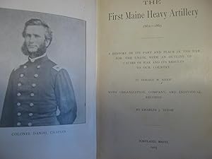 Imagen del vendedor de The First Maine Heavy Artillery 1862-1865 a la venta por Open Door Books  MABA