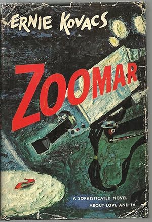 Seller image for Zoomar, A sophisticated novel about love and tv for sale by Sabra Books