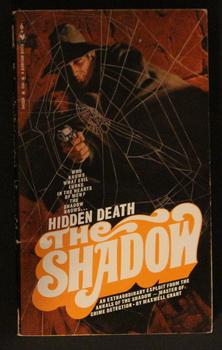 Imagen del vendedor de HIDDEN DEATH. (Book #6 / Six in the BANTAM Vintage Paperback Reprint of the SHADOW Pulp Series ); a la venta por Comic World