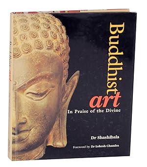 Buddhist Art: In Praise of the Divine