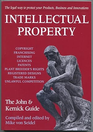 Intellectual property : the John and Kernick guide.