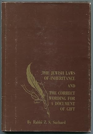 The Jewish Laws of Inheritance and the Correct Wording for a Document of Gift.