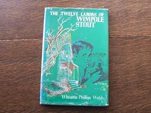 Seller image for The Twelve Labors Of Wimpole Stout for sale by M & P BOOKS   PBFA MEMBER