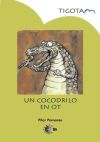 Immagine del venditore per Un cocodrilo en OT venduto da Agapea Libros