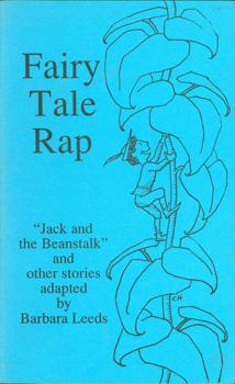 Imagen del vendedor de Fairy Tale Rap: "Jack and the Beanstalk" and other stories. a la venta por Wittenborn Art Books