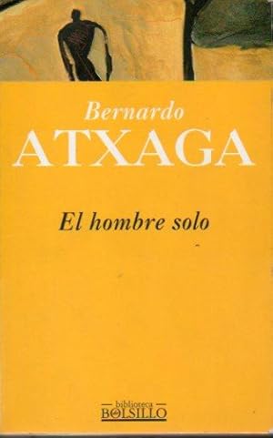 Imagen del vendedor de EL HOMBRE SOLO. 2 reimpresin. Trad. Arantza Sabn / Bernardo Atxaga. a la venta por angeles sancha libros