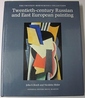 Image du vendeur pour TWENTIETH-CENTURY RUSSIAN AND EAST EUROPEAN PAINTING. The Thyssen-Bornemisza Collection. mis en vente par Parnassus Book Service, Inc