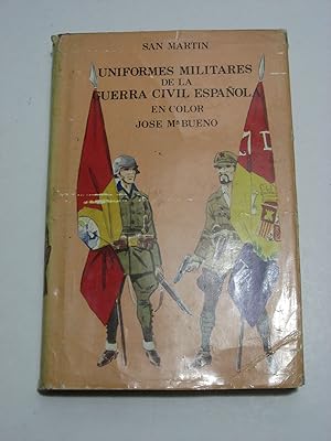 Imagen del vendedor de UNIFORMES MILITARES DE LA GUERRA CIVIL ESPAOLA EN COLOR a la venta por ALEJANDRIA SEVILLA