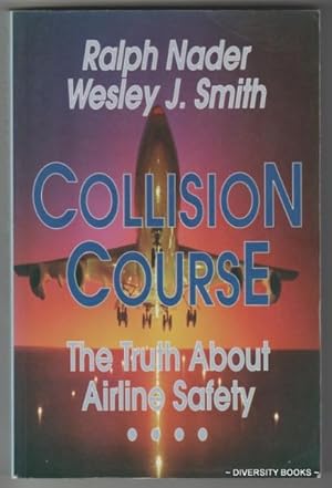 COLLISION COURSE : The Truth About Airline Safety