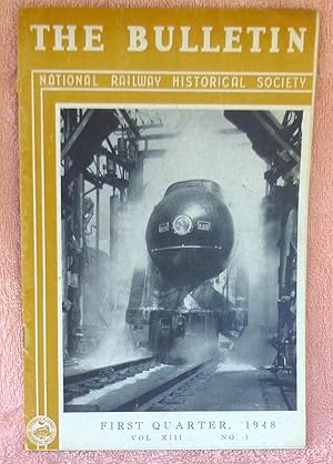 Imagen del vendedor de The Bulletin National Railway Historical Society First Quarter, 1948 Vol. XIII No. 1 a la venta por Argyl Houser, Bookseller