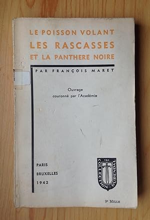 Seller image for Le poisson volant, Les rascasses et La panthre noire for sale by Les bouquins d'Alain