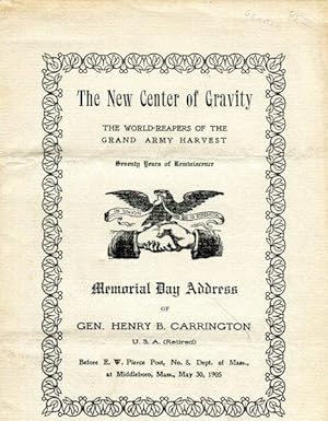 The New Center Of Gravity; The World-Reapers Of The Grand Army Harvest; Seventy Years of Reminisc...