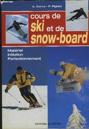 Bild des Verkufers fr COURS DE SKI ET DE SNOW-BOARD- MATERIEL INITIATION PERFECTIONNEMENT zum Verkauf von Le-Livre