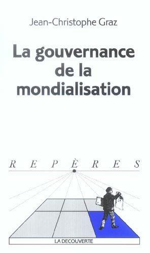 La gouvernance de la mondialisation