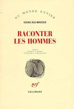 Raconter les hommes