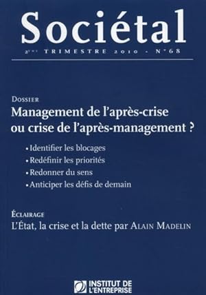 Revue Societal N.68 ; Management De L'Après-Crise Ou Crise De L'Après-Management ?