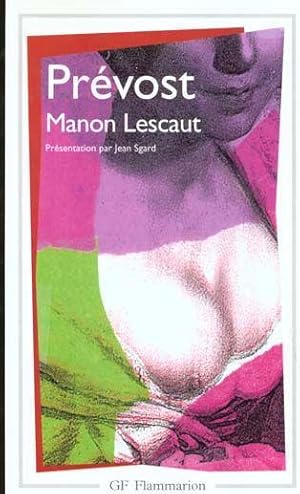 Histoire du chevalier Des Grieux et de Manon Lescaut