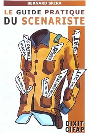 Imagen del vendedor de Le guide pratique du scnariste a la venta por Chapitre.com : livres et presse ancienne