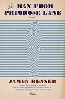 Seller image for Renner, James | Man from Primrose Lane, The | Signed First Edition Trade Paper Book for sale by VJ Books