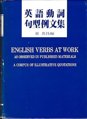 Immagine del venditore per English Verbs at Work as Observed in Published Materials: A Corpus of Illustrative Quotations venduto da BookOrders