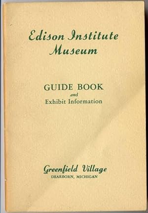 Image du vendeur pour A Guide Book for the Edison Institute Museum mis en vente par Vashon Island Books