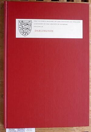 Darlington The Victoria History of the County of (Duham) England. The University of London.