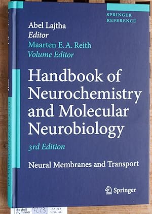 Handbook of Neurochemistry and Molecular Neurobiology Neural Membranes and Transport Springer Ref...