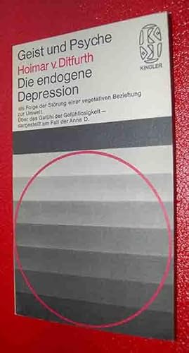 Bild des Verkufers fr Die endogene Depression als Folge der Strung einer vegetativen Beziehung zur Umwelt - ber das Gefhl der Gefhllosigkeit - dargestellt am Fall der Anna D. zum Verkauf von 3 Mile Island