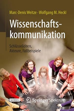 Seller image for Wissenschaftskommunikation - Schlsselideen, Akteure, Fallbeispiele for sale by AHA-BUCH GmbH