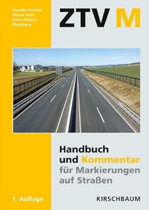 Bild des Verkufers fr ZTV M 13 - Handbuch und Kommentar : Markierungen auf Straen zum Verkauf von AHA-BUCH GmbH