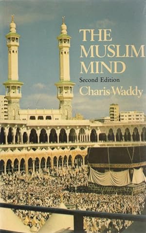 Seller image for The Muslim Mind, Second edition for sale by Sutton Books