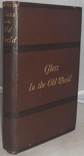 Immagine del venditore per Glass in the Old World venduto da Besleys Books  PBFA