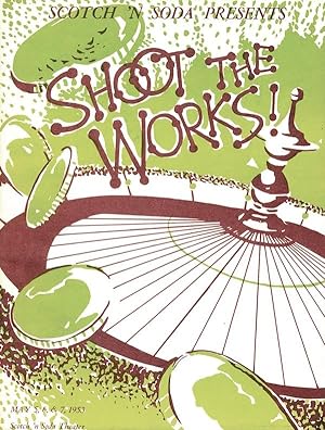 Shoot The Works! - A Musical Revue