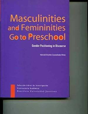 Imagen del vendedor de MASCULINITIES AND FEMININITIES GO TO PRESCHOOL a la venta por Orca Knowledge Systems, Inc.