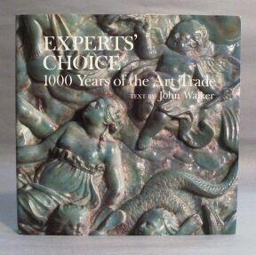 Seller image for Experts' Choice : One Thousand Years of the Art Trade for sale by Books & Bidders Antiquarian Booksellers