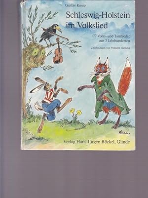 Imagen del vendedor de Schleswig - Holstein im Volkslied. 177 Volks - und Tanzlieder aus 3 Jahrhunderten. a la venta por Ant. Abrechnungs- und Forstservice ISHGW