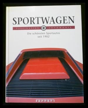 Seller image for Sportwagen , Die schönsten Sportwagen seit 1902 , Faszination Automobil for sale by ANTIQUARIAT Franke BRUDDENBOOKS