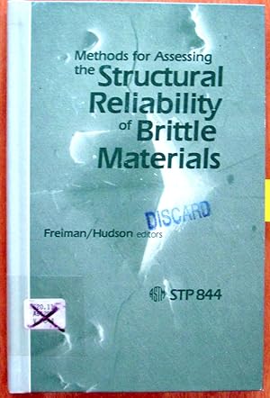 Seller image for Methods for Assessing the Structural Reliability of Brittle Materials. a Symposium Sponsored By Astm Committee E-24 on Fracture Testing, San Francisco, Ca, 13 Dec. 1982 for sale by Ken Jackson