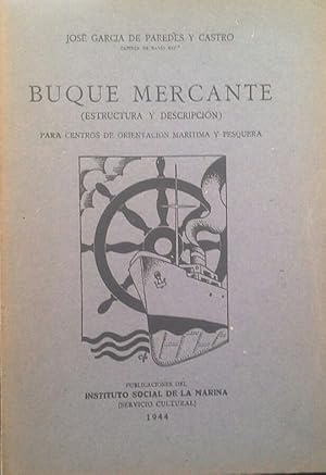 BUQUE MERCANTE (ESTRUCTURA Y DESCRIPCIÓN)