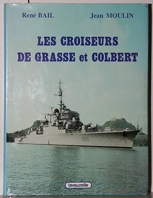 Bild des Verkufers fr Les croiseurs De Grasse et Colbert. zum Verkauf von Antiquariat  Braun
