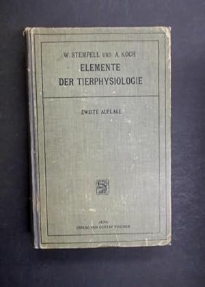 Seller image for Elemente der Tierphysiologie - ein Hilfsbuch fr Vorlesungen und praktische bungen an Universitten und hheren Schulen sowie zum Selbststudium fr Zoologen und Mediziner for sale by Antiquariat Strter